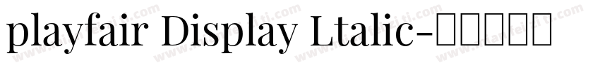 playfair Display Ltalic字体转换